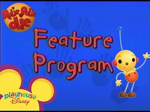 Feature Program (Playhouse Disney Variant) But it’s Olie’s Voice from Rolie Polie Olie