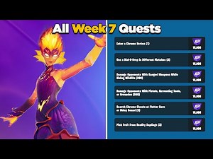 Fortnite All Week 7 Season Quests Guide - Chapter 3 Season 4
