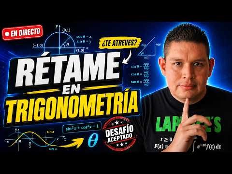 Rétame en Directo con Problemas de TRIGONOMETRÍA (si te atreves)