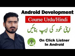 Learn Android Development - Class 5 - On Click Listener