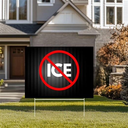 No ICE Symbol Lawn Sign, 18" - 24" Anti ICE Yard Sign, Ice Out Yard Sign, Ice Protest Signs, Abolish ICE Yard Sign, Funny Progressive Flags - Etsy