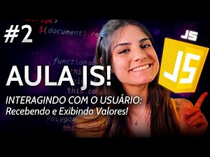 CURSO DE JAVASCRIPT DO ZERO | parte 2 - pegando valores de entrada do usuário e escrevendo na tela