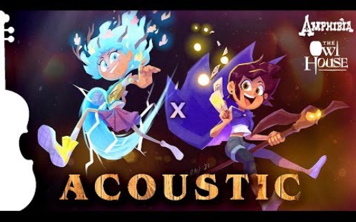 Amphibia x The Owl House Crossover - ACOUSTIC Version || Kalamity Music