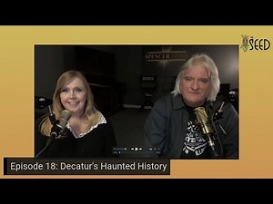 Episode 18: Decatur's Haunted History