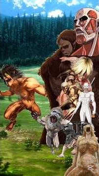 Eren VS All Titans Forms #attackontitan #shingekinokyojin #versus #eren #fighter