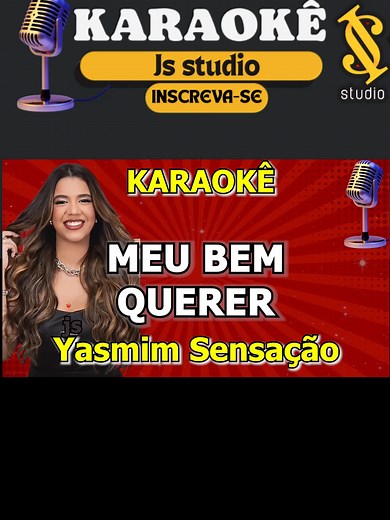 Meu Bem Querer - Yasmim Sensação | Karaokê Completo