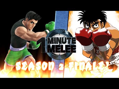 One Minute Melee Little Mac vs Makunouchi Ippo [SEASON 2 FINALE FULL VERSION!]