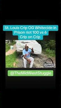 St. Louis 87 Kitchen Crip OG Whitecide 100 vs 7 Prison Riots #Stlouis #gang #crip #blood #ganster