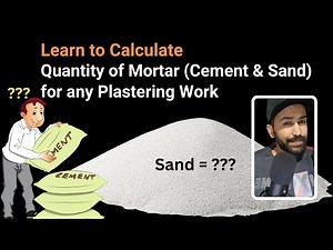 Learn to Calculate the quantity of mortar (Cement & Sand) in Plaster Civil Tutor
