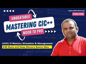 #48 | Deep Dive into Stack & Heap Memory in C Programming | Mastering in C/C++ [ CODEMANTRA-2024 ]
