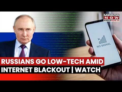 Russia Internet Blackout: Russians Turn To Low-Tech Solutions As Digital Services Collapse