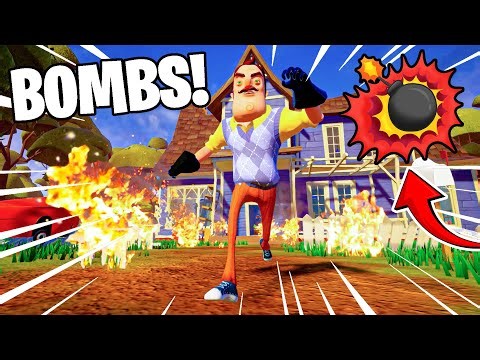 Hello Neighbor BUT WITH BOMBS IS CRAZY!
