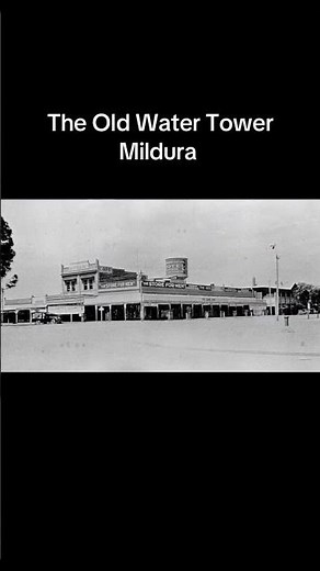 The Old Water Tower Mildura #mildura #australia #history #water #viral