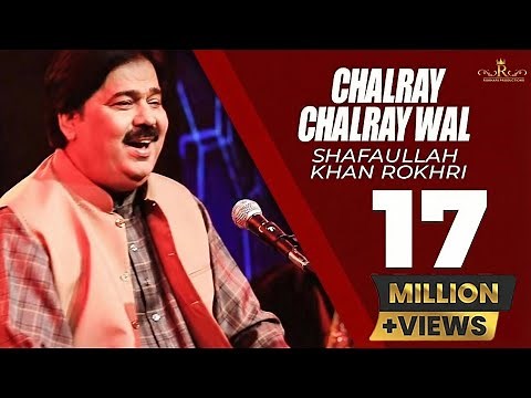 Chalray Chalray Wal .... Shafaullahkhan Rokhri New Song Season 2