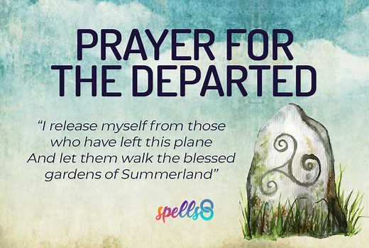 Wiccan Prayer for Death of a Loved One / Loss of a Pet