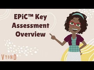 EPiC Key Assessment Overview