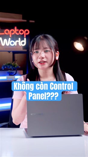 Vậy là sẽ không còn Control Panel #shorts #laptopworld