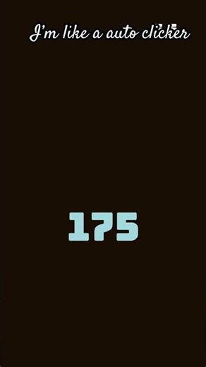 I’m like an auto clicker