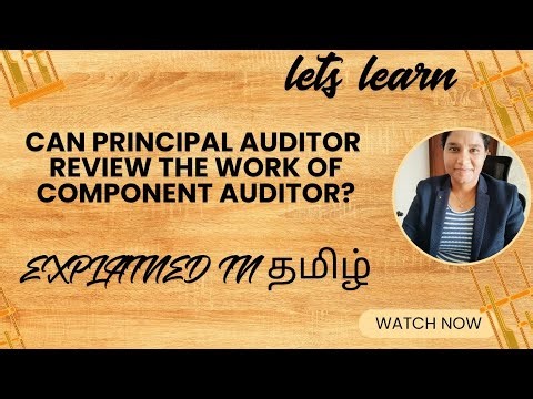 CAN PRINCIPAL AUDITOR REVIEW THE WORK OF OTHER AUDITOR? EXPLAINED IN தமிழ்