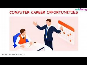 Computer Career Opportunities |ICT | JSS3 | 3rd Term