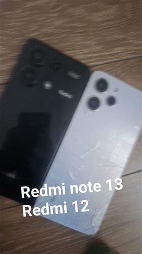 Redmi note 13 Redmi 12