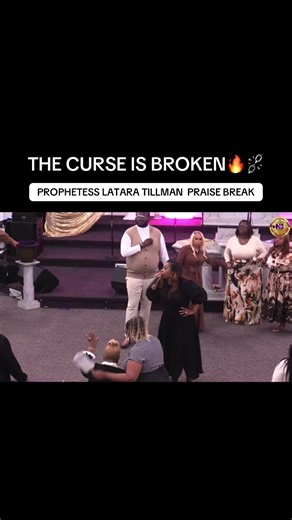 @LaTara Tillman🔥 THE CURSE IS BROKEN #church #praisebreak #fyp #DANCE #holinesschurch