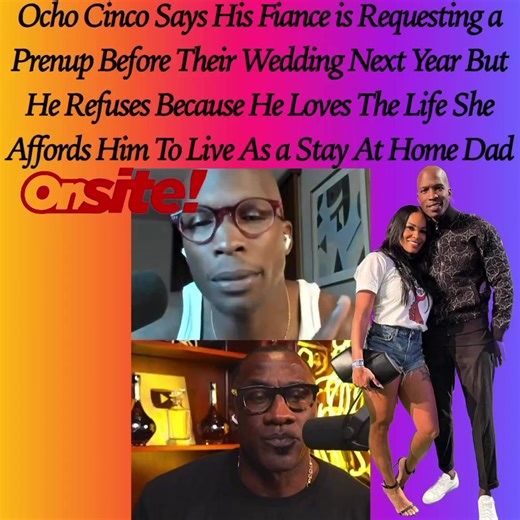 553K views · 18K reactions | Chad Johnson #OchoCinco says he refuses to sign a prenup because he enjoys the life his fiancé has afforded him to live; being a stay-at-home dad, taking care of the kids and playing video games all day. / NightCap | Itsonsitetv | Facebook