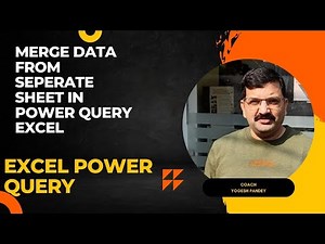 (EXCEL POWER QUERY ) how to merge data from separate sheet in power query excel