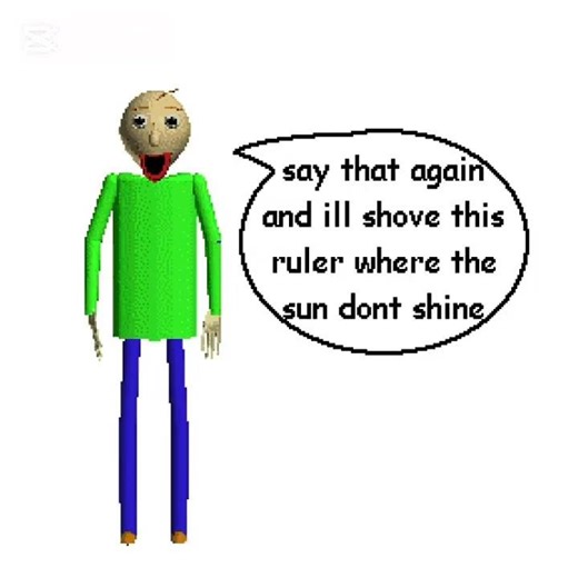 absolutely unhinged baldi memes #chocolatedoodads #baldisbasics