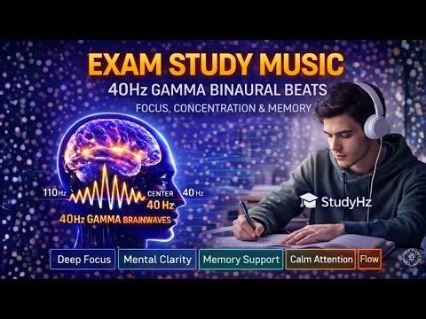 Exam Study Music | 40Hz Gamma Binaural Beats for Focus, Concentration & Memory