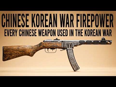 Every Chinese Weapon Used in The Korean War