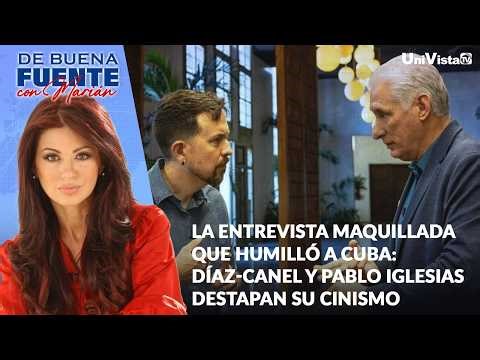 La Entrevista maquillada que humilló a cuba: Díaz-Canel y Pablo Iglesias destapan su cinismo