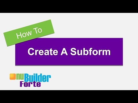 How To Create A Subform With nuBuilder Forte