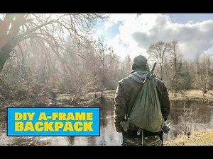 How to Make a Wooden A-Frame Backpack - Easy Outdoors Camping Tools