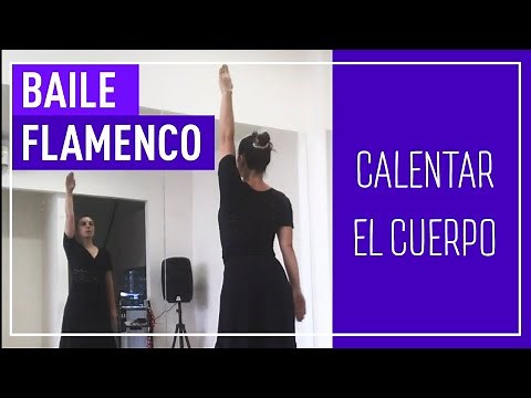Calentamiento básico de cuerpo Flamenco - Iniciación 💃