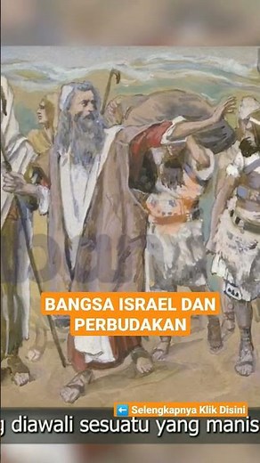 BANGSA ISRAEL DAN PERBUDAKAN DI MESIR | #faktaalkitab