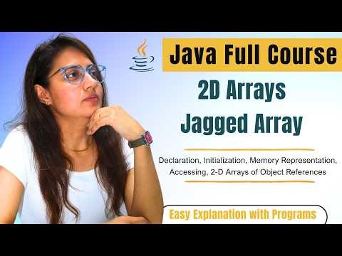 Multidimensional Arrays in JAVA | 2D Arrays | JAVA for beginners