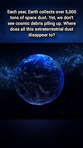 Earth's Invisible Rain: Unveiling the Mystery of Space Dust Accumulation