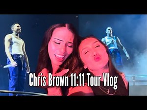 Chris Brown 11:11 FINAL SHOW OF TOUR!