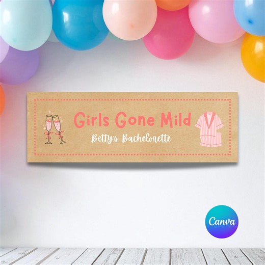 Girls Gone Mild Bachelorette Banner Template | Printable Banner (digital Download) - Etsy