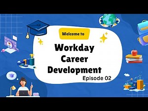 Workday Career Development Part 2 Skills & Experiences
