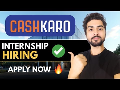 Cashkaro Hiring Interns🔥Apply Now
