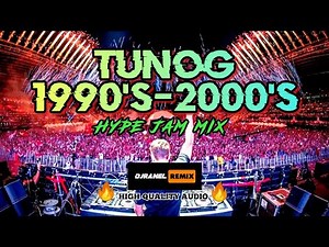 TUNOG 1990'S-2000'S | HQ AUDIO | DJRANEL REMIX