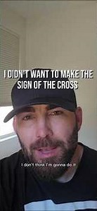 I Didn't Want to Make the Sign of the Cross