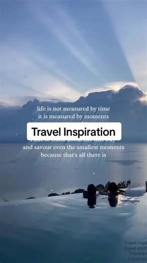 Travel Inspiration #traveltiktok #travelinspo #travelinspiration #travelinspodaily #travelquotes