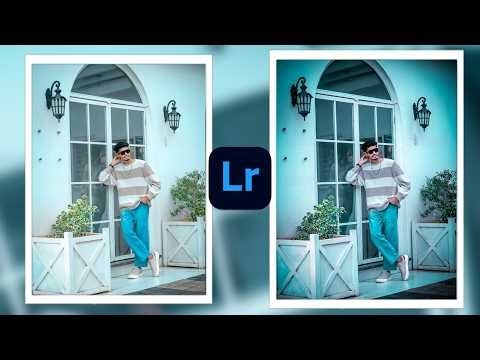 Lightroom Photo Editing | Blue and green Preset Tutorial