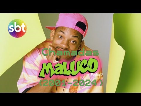 Chamadas Um Maluco No Pedaço SBT (2001-2024)