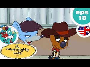 THE MINIMIGHTY KIDS - EP18 - Superstrong