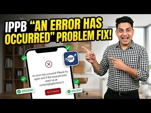 Ippb An error has occurred please try again problem fix | Ippb app today problem 2026