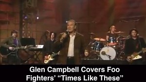 Perhaps more than any artist, #GlenCampbell bridged the worlds of country music and rock 'n' roll. Here he is in 2008 covering Foo Fighters' "Times Like These". | Consequence